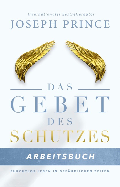 Das Gebet des Schutzes - Arbeitsbuch - Joseph Prince