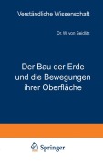Cover-Bild zum Titel 'Der Bau der Erde und die Bewegungen ihrer Oberfläche' von 'W. Von Seidlitz'