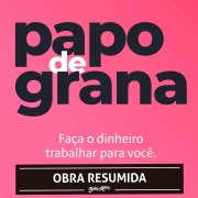 Cover-Bild zum Titel 'Papo de grana (resumo)' von 'Tito Gusmão'