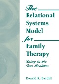 Cover-Bild zum Titel 'The Relational Systems Model for Family Therapy' von 'Carlton Munson, D Ray Bardill'
