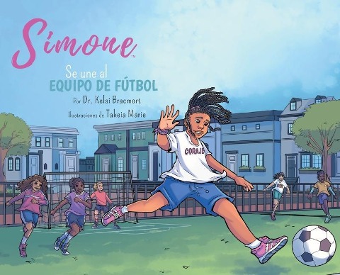 Simone se une al equipo de fútbol - Kelsi Bracmort