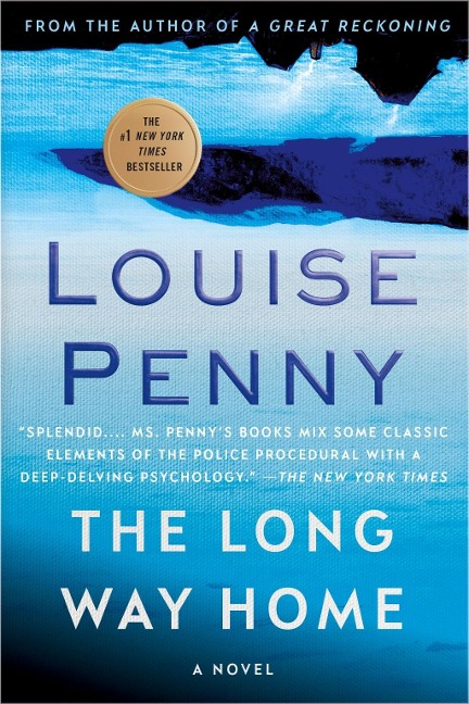 The Long Way Home - Louise Penny