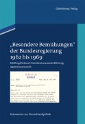 Cover-Bild zum Titel '"Besondere Bemühungen" der Bundesregierung, Band 1: 1962 bis 1969' von ''