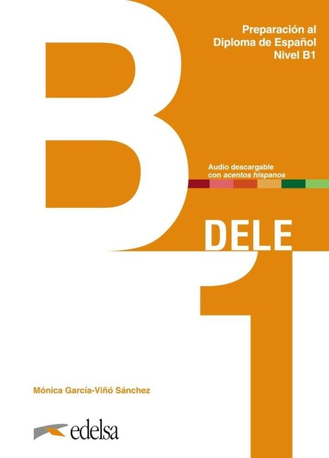 DELE B1 - Übungsbuch mit Audios online - Pilar Alzugaray, María José Barrios, Paz Bartolomé
