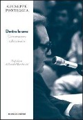 Cover-Bild zum Titel 'Dentro la sera. Conversazioni sullo scrivere' von 'Giuseppe Pontiggia'