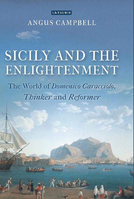 Sicily and the Enlightenment - Angus Campbell