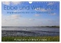 Ebbe und Watt 2024. Impressionen von der Nordseeküste (Wandkalender 2024 DIN A4 quer), CALVENDO Monatskalender - Steffani Lehmann
