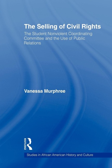 The Selling of Civil Rights - Vanessa Murphree
