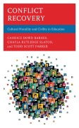 Cover-Bild zum Titel 'Conflict Recovery' von 'Candice Dowd Barnes, Todd Scott Parker, Chayla Rutledge Slaton'