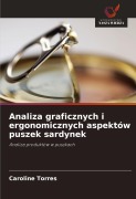 Cover-Bild zum Titel 'Analiza graficznych i ergonomicznych aspektów puszek sardynek' von 'Caroline Torres'