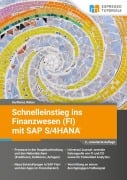 Cover-Bild zum Titel 'Schnelleinstieg ins Finanzwesen (FI) mit SAP S/4HANA - 2., erweiterte Auflage' von 'Karlheinz Weber'