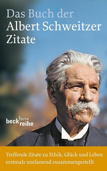 Das Buch der Albert-Schweitzer-Zitate - 