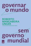 Cover-Bild zum Titel 'Governar o mundo, sem governo mundial' von 'Mangabeira Unger'