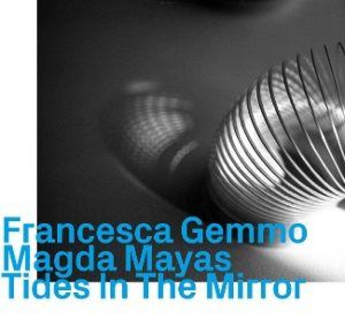 Tides In The Mirror - Francesca/Mayas Gemmo