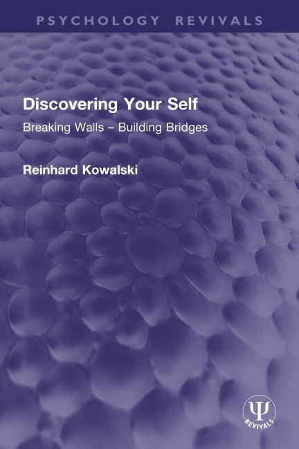 Discovering Your Self - Reinhard Kowalski