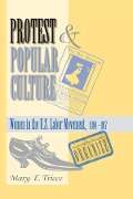 Cover-Bild zum Titel 'Protest And Popular Culture' von 'Mary Triece'