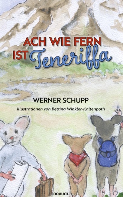 Ach wie fern ist Teneriffa - Werner Schupp