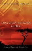 Cover-Bild zum Titel 'Female Genital Mutilation in Africa' von 'Daniel Njoroge Karanja'
