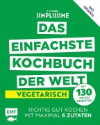 Cover-Bild zum Titel 'Simplissime - Das einfachste Kochbuch der Welt: Vegetarisch mit 130 neuen Rezepten' von 'Jean-Francois Mallet'