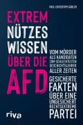 Cover-Bild zum Titel 'Extrem nützes Wissen über die AfD' von 'Paul Christoph Gäbler'