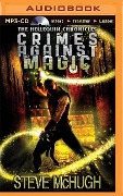Crimes Against Magic - Steve McHugh