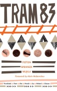Cover-Bild zum Titel 'Tram 83' von 'Fiston Mwanza Mujila'