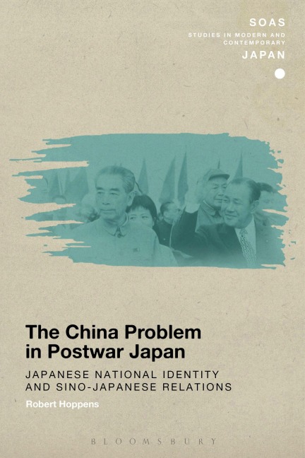 The China Problem in Postwar Japan - Robert Hoppens