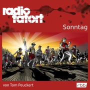 Cover-Bild zum Titel 'ARD Radio Tatort, Sonntag - Radio Tatort rbb' von 'Tom Peuckert, Tarwater'