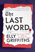 The Last Word - Elly Griffiths