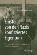 Cover-Bild zum Titel 'Einsteins von den Nazis konfisziertes Eigentum' von 'Siegfried Grundmann'