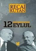 Cover-Bild zum Titel 'Kirazlidere Tutukevi Penceresinden 12 Eylül' von 'Recai Kutan'