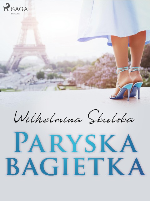 Paryska bagietka - Wilhelmina Skulska