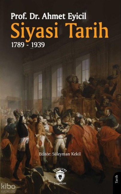 Siyasi Tarih - 1789 - 1939 - Ahmet Eyicil