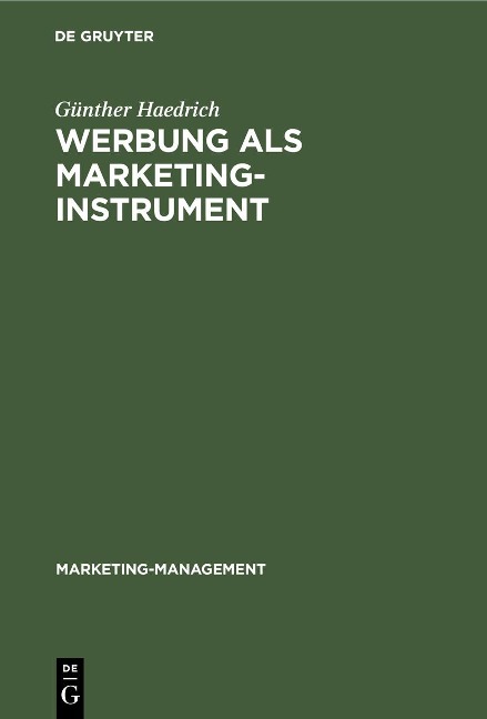 Werbung als Marketinginstrument - Günther Haedrich