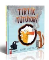 Tirtik Tütüyor - Robert Starling