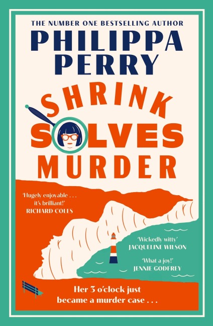 Shrink Solves Murder - Philippa Perry