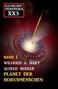 Cover-Bild zum Titel 'Planet der Horusmenschen: Raumschiff Perendra XX3 Band 1' von 'Alfred Bekker'