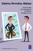 Cover-Bild zum Titel 'Zuhören, Verstehen, Glänzen' von 'Institut für Managementvisualisierung'