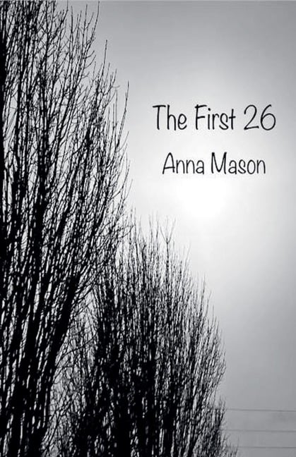 The First 26 - Anna Mason