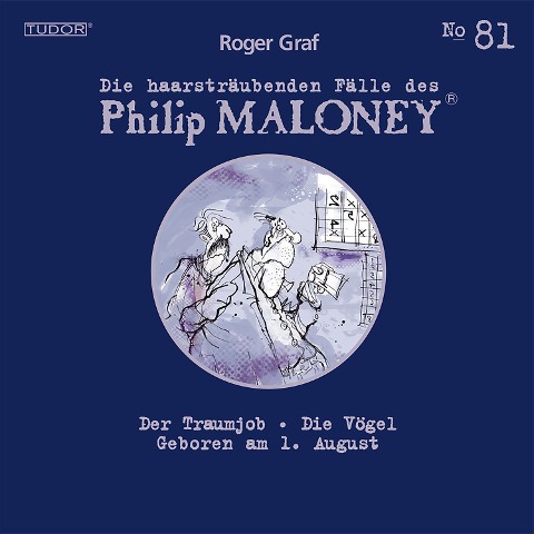 Die haarsträubenden Fälle des Philip Maloney, No.81 - Roger Graf