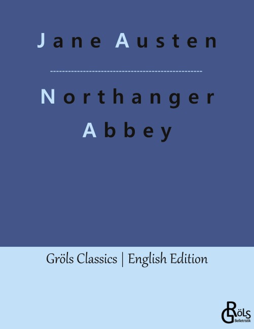 Northanger Abbey - Jane Austen