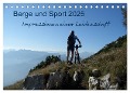 Berge und Sport 2025, Impressionen einer Leidenschaft (Tischkalender 2025 DIN A5 quer), CALVENDO Monatskalender - Mucki Martin Wesselak