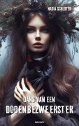 Cover-Bild zum Titel 'Dans van een dodenbezweerster' von 'Nadia Schluter'