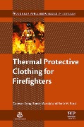 Cover-Bild zum Titel 'Thermal Protective Clothing for Firefighters' von 'Guowen Song, René Rossi, Sumit Mandal'