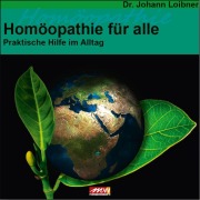 Cover-Bild zum Titel 'Homöopathie für alle' von 'Johann Loibner'