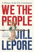 Cover-Bild zum Titel 'We the People' von 'Jill Lepore'