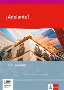 Cover-Bild zum Titel '¡Adelante!. Ausgabe spätbeginnende Fremdsprache ab 2018. Fit in Grammatik 1. und 2. Lernjahr' von ''