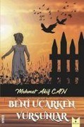 Cover-Bild zum Titel 'Beni Ucarken Vursunlar' von 'Mehmet Akif Can'
