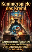 Cover-Bild zum Titel 'Kammerspiele des Kreml' von 'Alaric Vollenweid'