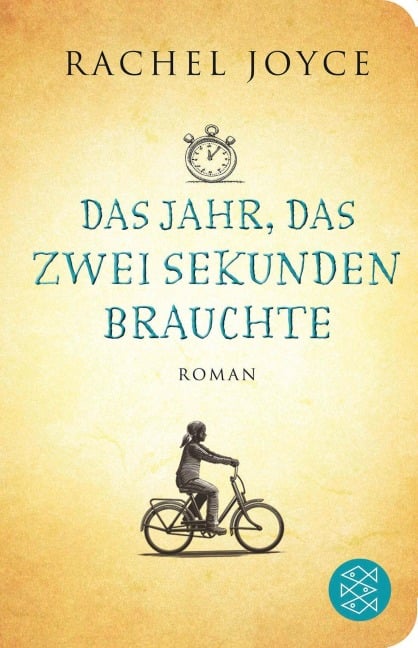 Das Jahr, das zwei Sekunden brauchte - Rachel Joyce